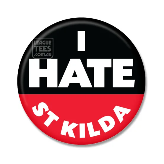 i hate st kilda footy badge
