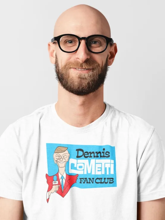 Dennis Cometti fan club shirt