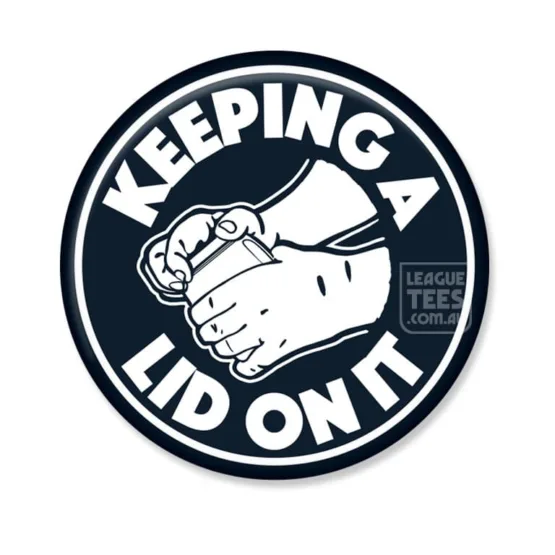 keeping a lid on it badge
