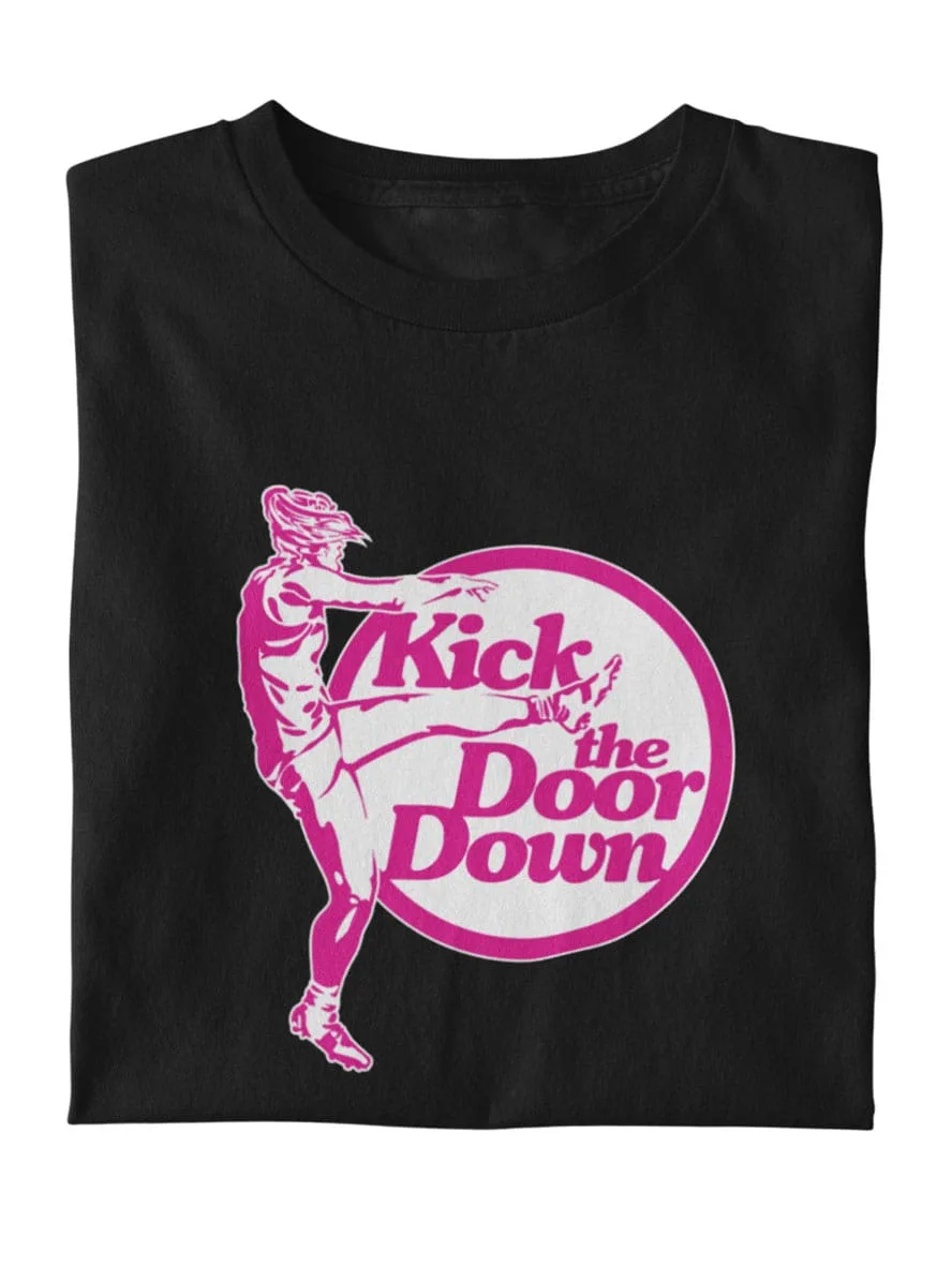 kick the door down womens footy shirt