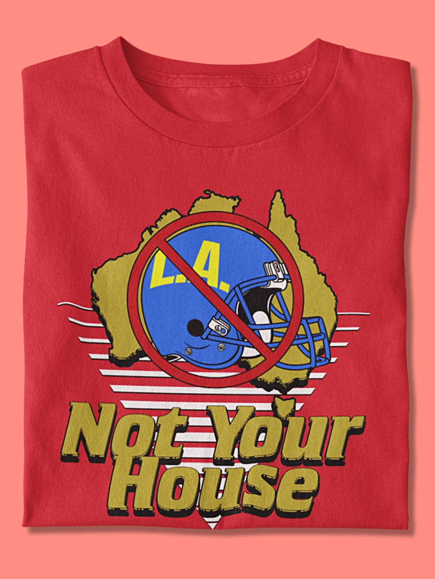 not your house football shirt
